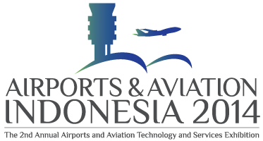 Airports and Aviation Indonesia 2014(Jakarta) - The 2nd Annual Airports ...